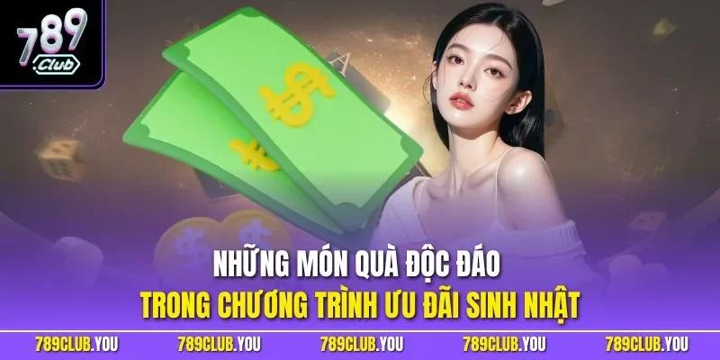 Những món quà độc đáo trong chương trình ưu đãi sinh nhật